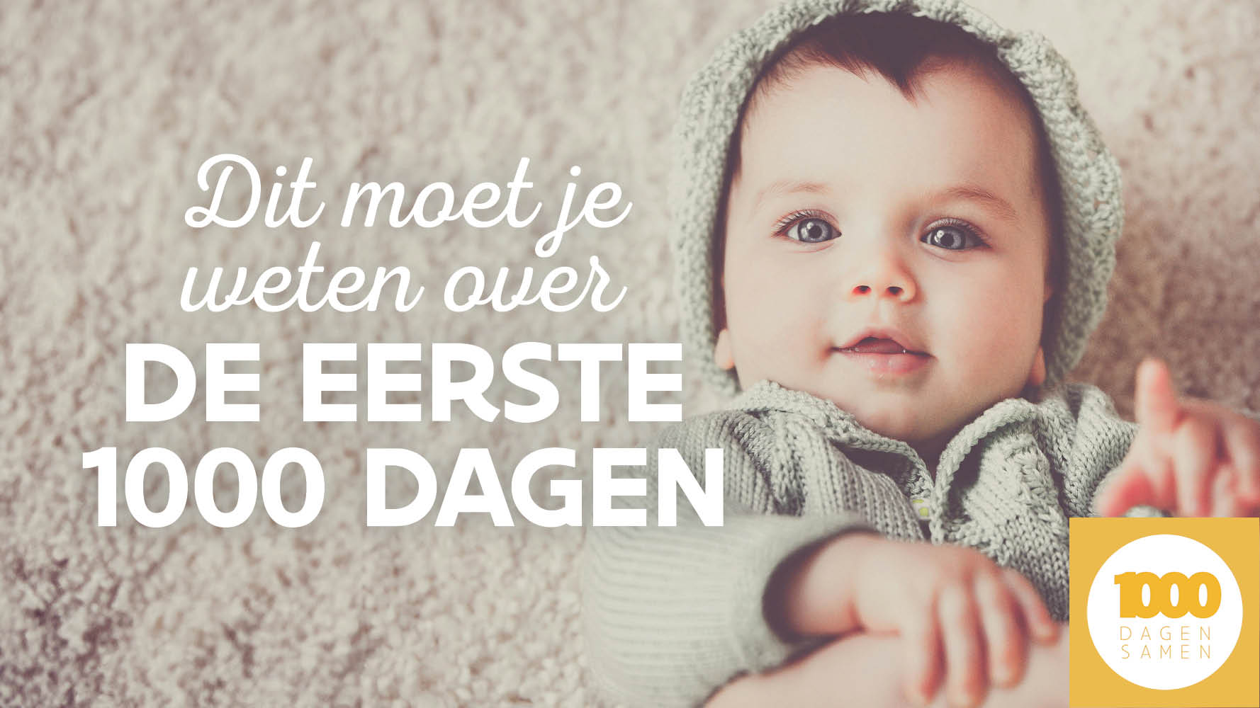 De Eerste 1000 Dagen Van Een Kind